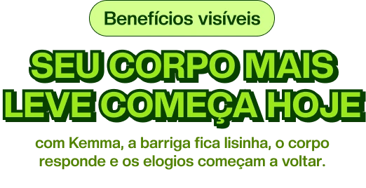 Benefícios visíveis